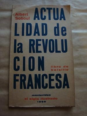 Imagen del vendedor de Actualidad de la Revolución Francesa (libro de bolsillo) a la venta por Llibres Capra