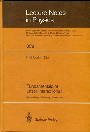 Immagine del venditore per Fundamentals of Laser Interactions. Proceedings of a Seminar Held at Obergurgl, Austria Febr. 24-March 2, 1985. (=Lecture Notes in Physics; Vol. 229). venduto da Antiquariat am Flughafen