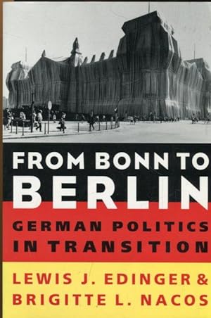 Seller image for From Bonn to Berlin: German Politics in Transition. for sale by Antiquariat am Flughafen