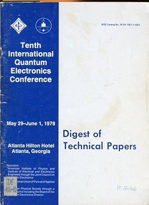 Imagen del vendedor de Tenth International Quantum Electronics Conference, 1978. Digest of Technical Papers. a la venta por Antiquariat am Flughafen