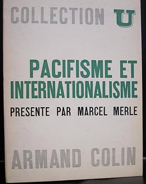 Imagen del vendedor de Pacifisme et internationalisme XVIIe - XXe sicles a la venta por Claudine Bouvier