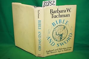 Bild des Verkufers fr Bible and Sword: England and Palestine From The Bronze Age to Balflour zum Verkauf von Princeton Antiques Bookshop