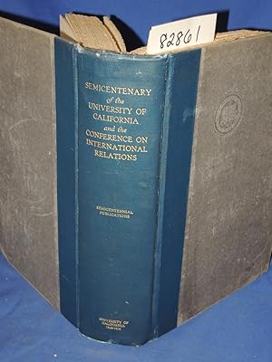 Image du vendeur pour The Semicentenary Celebration of the Founding of the University of California 1868-1918 With an Account of the Conference on Int mis en vente par Princeton Antiques Bookshop