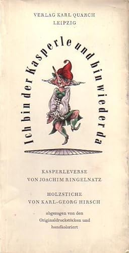 Imagen del vendedor de Ich bin der Kasperle und bin wieder da. Kasperleverse von Joachim Ringelnatz. Holzstiche von Karl-Georg Hirsch. Abgezogen von den Originaldruckstcken, handkoloriert und signiert. Hier: 4 Klappkarten mit 4 Umschlgen in 1 Original-Faltmappe. a la venta por Antiquariat Carl Wegner