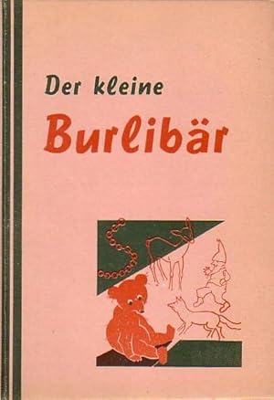 Der kleine Burlibär. Übersetzt von Maria Pustotnik.