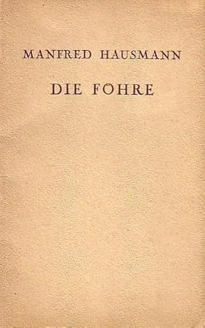 Seller image for Die Fhre. Aus 'Salut gen Himmel'. for sale by Antiquariat Carl Wegner