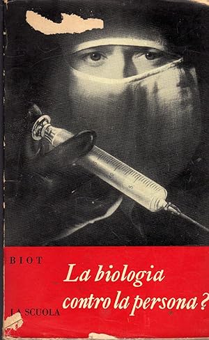 La biologia contro la persona? Progresso della scienza e dignità dell'uomo. In 8vo, broch., pp. 1...