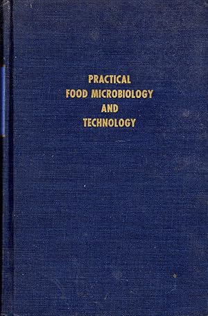 Practical food microbiology and technology. Second edition. In 8vo, cloth, pp. pp. 388