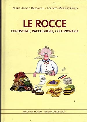 Le rocce: conoscerle, raccoglierle, collezionarle. In 8°, leg. edit., pp. 151 con 100 ill. di cui...