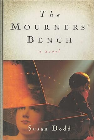 Image du vendeur pour The Mourners' Bench mis en vente par BYTOWN BOOKERY