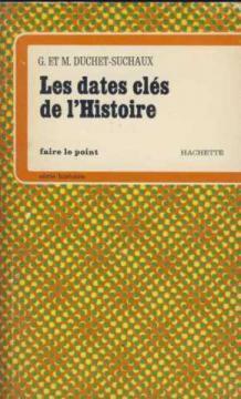 Seller image for les dates cles de l'histoire for sale by JLG_livres anciens et modernes