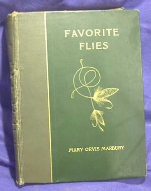 Seller image for FAVORITE FLIES AND THEIR HISTORIES for sale by Archer's Used and Rare Books, Inc.