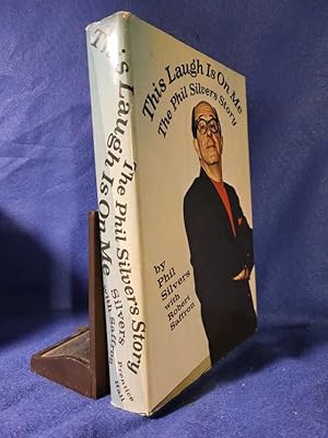 This Laugh Is on Me: The Phil Silvers Story