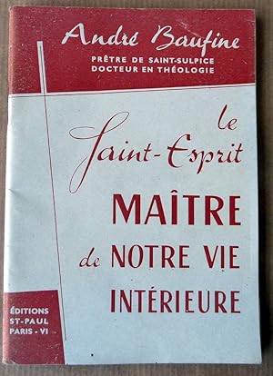 Seller image for La Saint-Esprit Matre de Notre Vie Intrieure. for sale by librairie sciardet