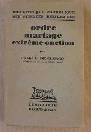 Seller image for Ordre Mariage Extrme-Onction. for sale by librairie sciardet