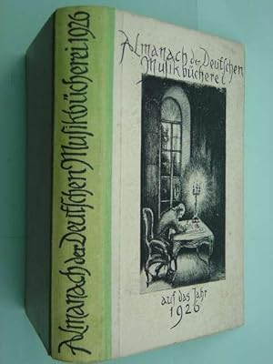 Image du vendeur pour Almanach der Deutschen Musikbcherei auf das Jahr 1926. 5. Jahrgang. Mit zahlreichen Abbildungen (Federzeichnungen und teils farbige Tafeln). mis en vente par Antiquariat Tarter, Einzelunternehmen,