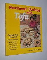 NUTRITIONAL COOKING WITH TOFU. (Signed Copy)