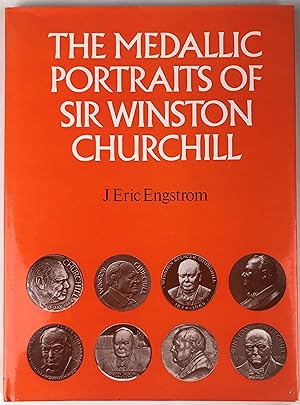 The Medallic Portraits of Sir Winston Churchill.