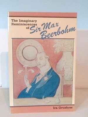 Imagen del vendedor de The Imaginary Reminiscences of Sir Max Beerbohm. a la venta por BRIMSTONES