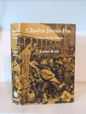 Seller image for Charles James Fox: A Man for the People for sale by BRIMSTONES