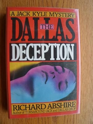 Seller image for The Dallas Deception for sale by Scene of the Crime, ABAC, IOBA