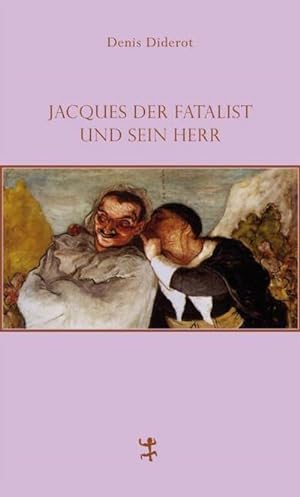 Image du vendeur pour Jacques der Fatalist und sein Herr mis en vente par BuchWeltWeit Ludwig Meier e.K.
