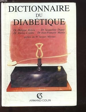 Imagen del vendedor de Dictionnaire du Diabtique. a la venta por Le-Livre