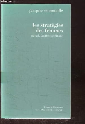 Image du vendeur pour Les stratgies des femmes. Travail, famille et politique. mis en vente par Le-Livre