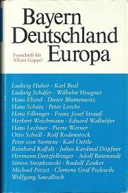 Bild des Verkufers fr Bayern, Deutschland, Europa. Hrsg. v. Ludwig Huber. zum Verkauf von Antiquariat Axel Kurta