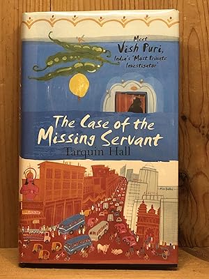 Bild des Verkufers fr The Case of the Missing Servant: From the Files of Vish Puri, India's 'Most Private Investigator' zum Verkauf von BEACON BOOKS