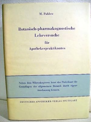 Seller image for Botanisch- pharmakognostische Lehrversuche fr Apothekerpraktikanten for sale by Antiquariat Bler