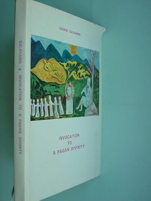 Seller image for Invocation to a Pagan Divinity. Nicht nummeriert, aber mit eingedruckter Widmung: For Manfred Gross everything in this book except The King's Face which he shares with Elisabeth Charlotte Pannwitz. With: Cover photograph, oil painting by the author "Invocation to a Pagan Divinity" in the collection of Dr. Manfred Gross, Munich. for sale by Antiquariat Tarter, Einzelunternehmen,