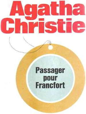 Image du vendeur pour Passager pour francfort mis en vente par librairie philippe arnaiz