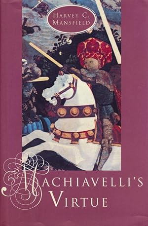 Immagine del venditore per Machiavelli's Virtue venduto da Good Books In The Woods