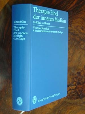 Seller image for Therapie-Fibel der inneren Medizin fr Klinik und Praxis. Mit 152 Abbildungen und 18 Tabellen. for sale by Antiquariat Tarter, Einzelunternehmen,