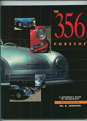 Seller image for The 356 Porsche; A Restorer's Guide to Authenticity for sale by Little Stour Books PBFA Member