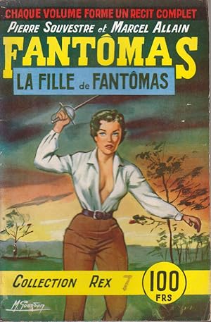 Les aventures de Fantomas. Volume VIII. La fille de Fantomas.