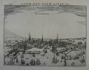 Koppenhagen. Kupferstich aus Bertius "Commentariorum Rerum Germanicarum" Amsterdam 1616, 14 x 19 cm