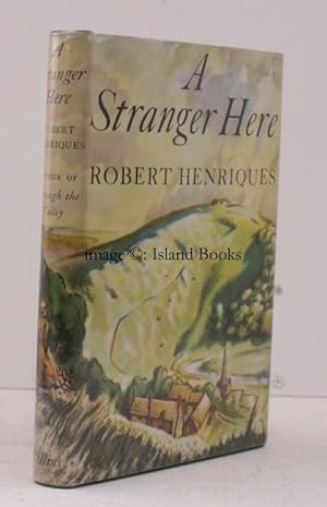 A Stranger Here. A Novel. NEAR FINE COPY IN UNCLIPPED DUSTWRAPPER