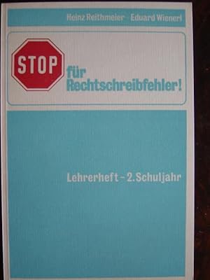 Imagen del vendedor de STOP fr Rechtschreibfehler! Lehrerheft - 2. Schuljahr. Mit zahlreichen Schreibmustern bzw. Schriftproben. a la venta por Antiquariat Tarter, Einzelunternehmen,