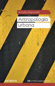 Imagen del vendedor de ANTROPOLOGIA URBANA a la venta por KALAMO LIBROS, S.L.