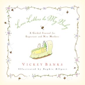 Image du vendeur pour Love Letters to My Baby mis en vente par ChristianBookbag / Beans Books, Inc.