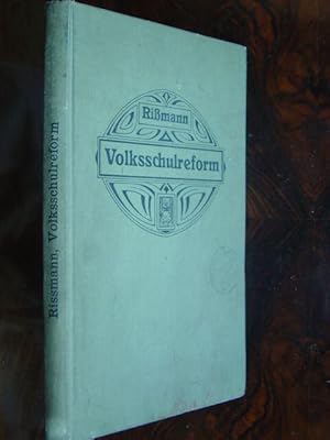 Seller image for Volksschulreform. Herbartianismus - Sozialpdagogik - Persnlichkeitsbildung. for sale by Antiquariat Tarter, Einzelunternehmen,