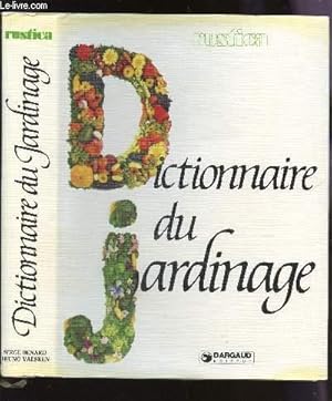 Bild des Verkufers fr DCTIONNAIRE DU JARDINAGE - 1700 MOTS POUR COMPRENDRE LE LANGAGE DES JARDINIERS. zum Verkauf von Le-Livre