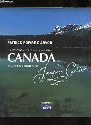 Bild des Verkufers fr CANADA, SUR LES TRACES DE JACQUES CARTIER. zum Verkauf von Le-Livre