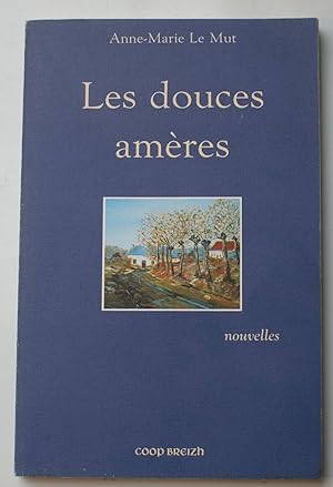 Seller image for Les douces amres - Nouvelles for sale by Aberbroc