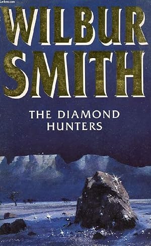Seller image for THE DIAMOND HUNTERS for sale by Le-Livre