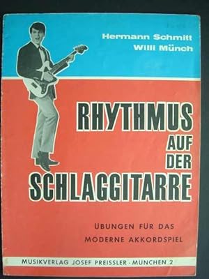 Seller image for Rhythmus auf der Schlaggitarre. bungen fr das moderne Akkordspiel. for sale by Antiquariat Tarter, Einzelunternehmen,