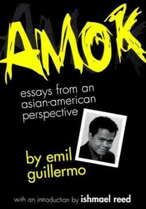 Seller image for Amok: Essays from an Asian American Perspective for sale by Bookmarc's