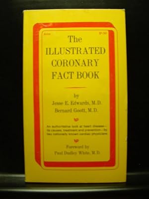 Seller image for THE ILLUSTRATED CORONARY FACT BOOK for sale by The Book Abyss